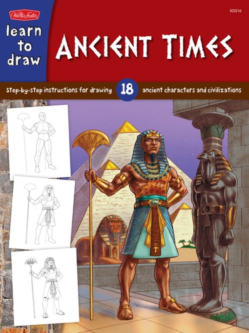 Title details for Learn to Draw Ancient Times by Walter Foster Jr. Creative Team - Wait list